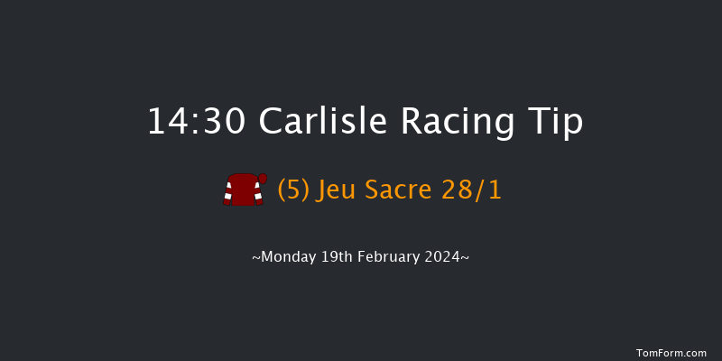 Carlisle  14:30 Maiden Hurdle
(Class 4) 19f Mon 5th Feb 2024