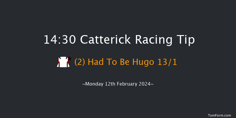 Catterick  14:30 Maiden Hurdle
(Class 4) 25f Fri 2nd Feb 2024