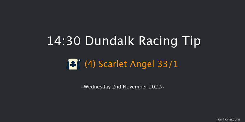 Dundalk 14:30 Handicap 8f Fri 28th Oct 2022