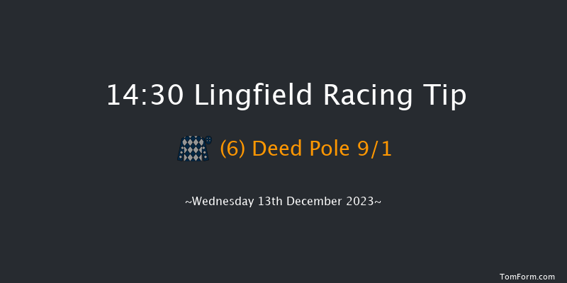 Lingfield 14:30 Handicap (Class 6) 8f Mon 11th Dec 2023