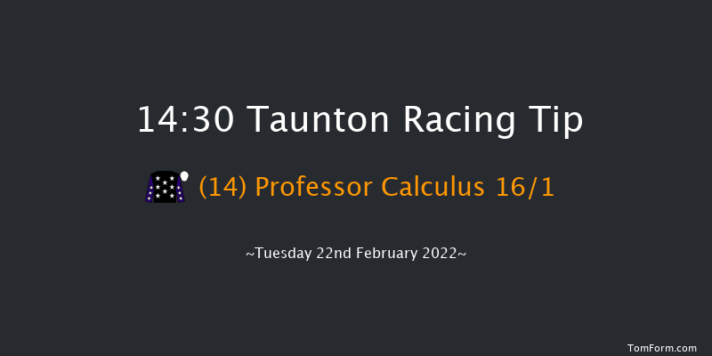 Taunton 14:30 Maiden Hurdle (Class 4) 16f Tue 8th Feb 2022