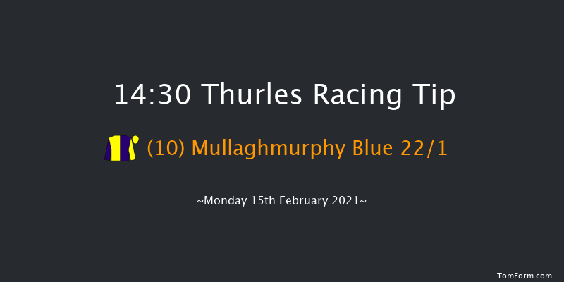 Racing Again February 25th Handicap Chase Thurles 14:30 Handicap Chase 16f Thu 11th Feb 2021