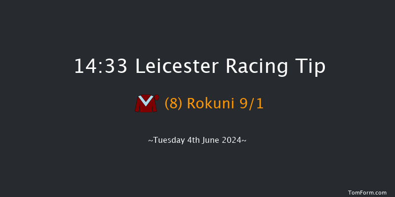 Leicester  14:33 Maiden (Class 5) 6f Tue 28th May 2024