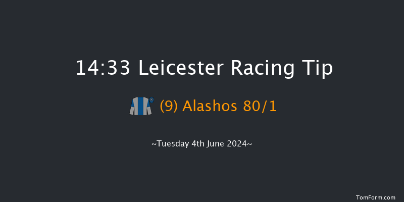 Leicester  14:33 Maiden (Class 5) 6f Tue 28th May 2024