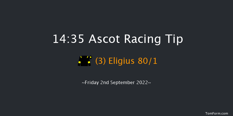 Ascot 14:35 Maiden (Class 3) 7f Sat 6th Aug 2022