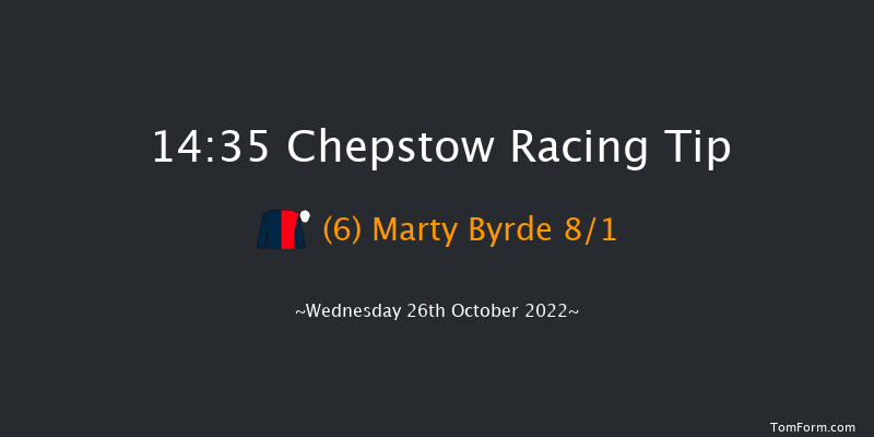 Chepstow 14:35 Maiden Hurdle (Class 4) 16f Tue 25th Oct 2022