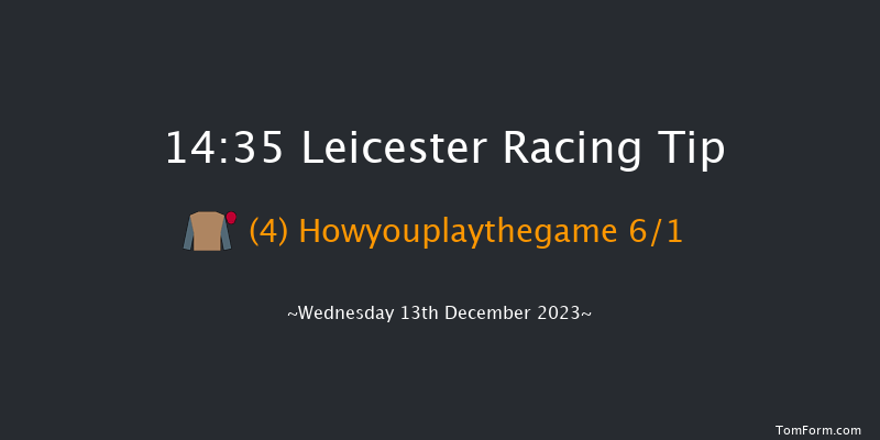 Leicester 14:35 Handicap Chase (Class 5) 16f Sun 3rd Dec 2023