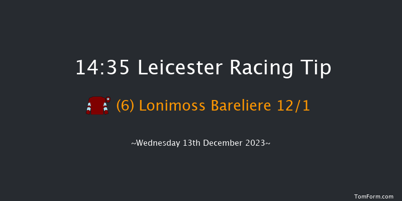 Leicester 14:35 Handicap Chase (Class 5) 16f Sun 3rd Dec 2023