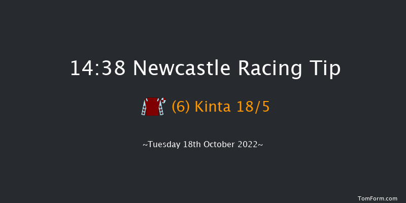 Newcastle 14:38 Stakes (Class 2) 6f Fri 14th Oct 2022