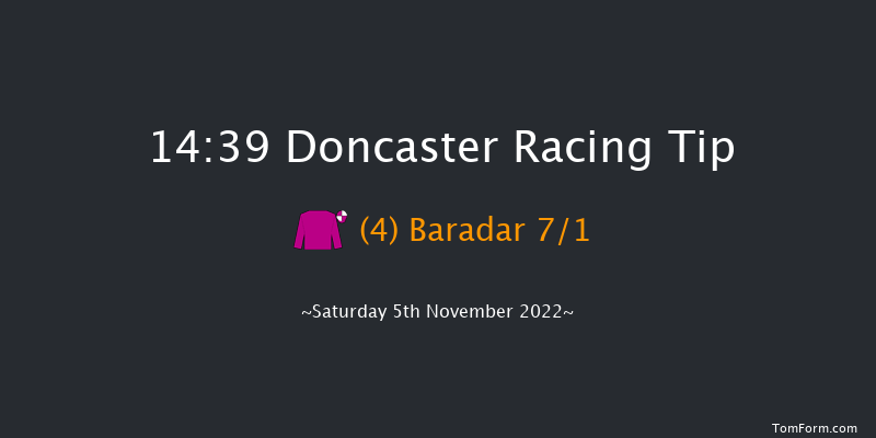 Doncaster 14:39 Handicap (Class 2) 7f Sat 22nd Oct 2022