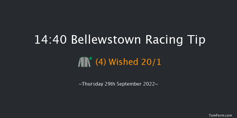 Bellewstown 14:40 Handicap 8f Wed 28th Sep 2022