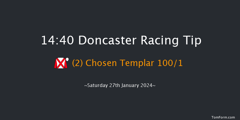 Doncaster  14:40 Novices Hurdle (Class 1)
24f Wed 10th Jan 2024