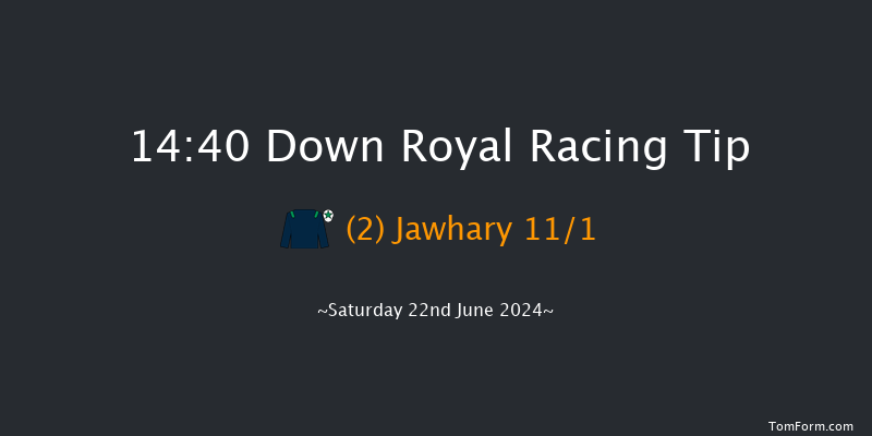 Down Royal  14:40 Handicap 10f Fri 21st Jun 2024