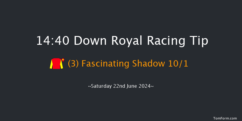 Down Royal  14:40 Handicap 10f Fri 21st Jun 2024