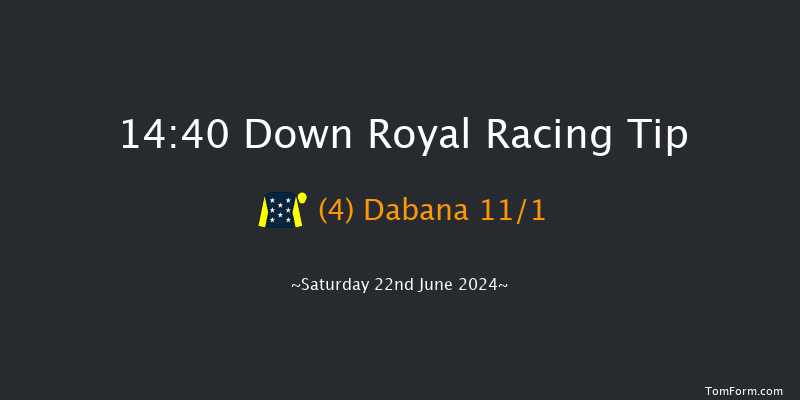 Down Royal  14:40 Handicap 10f Fri 21st Jun 2024