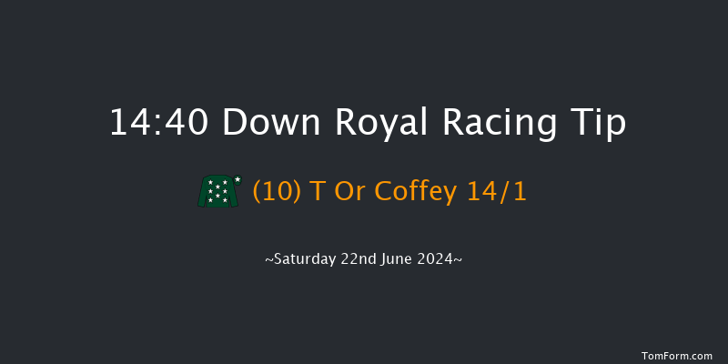 Down Royal  14:40 Handicap 10f Fri 21st Jun 2024