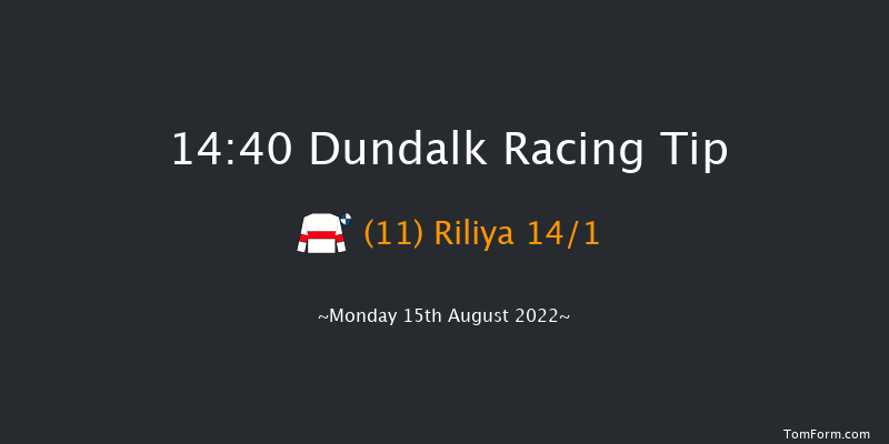 Dundalk 14:40 Handicap 8f Tue 12th Jul 2022