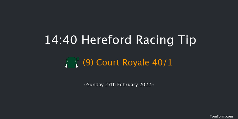 Hereford 14:40 Handicap Chase (Class 4) 19f Wed 16th Feb 2022