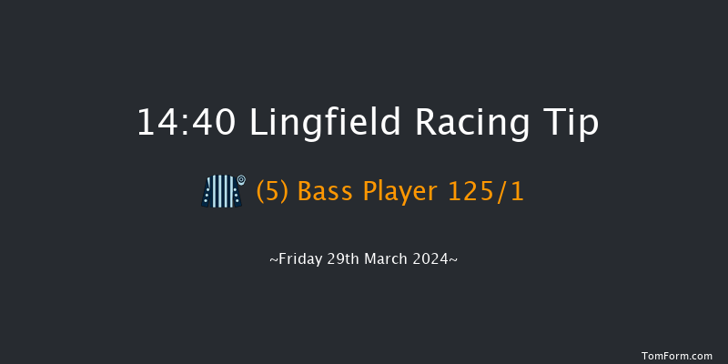 Lingfield  14:40 Handicap (Class 3) 8f Fri 22nd Mar 2024