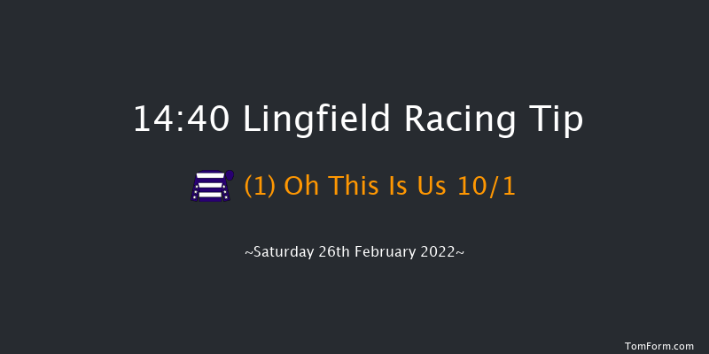 Lingfield 14:40 Handicap (Class 2) 8f Fri 25th Feb 2022