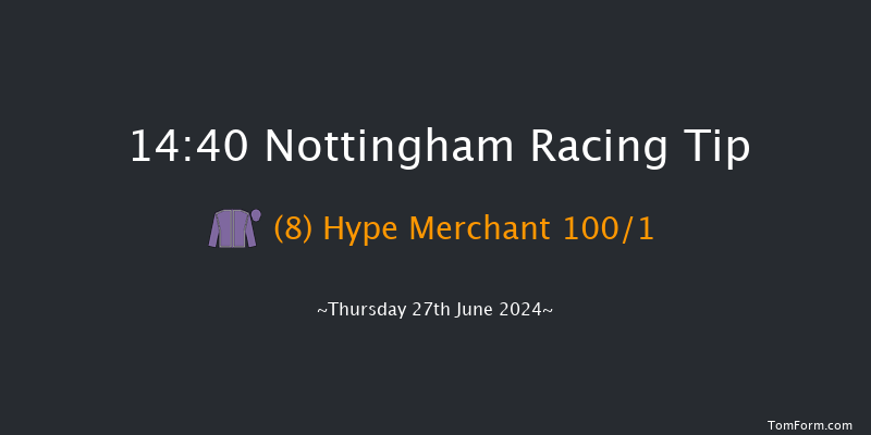 Nottingham  14:40 Maiden (Class 5) 6f Wed 19th Jun 2024