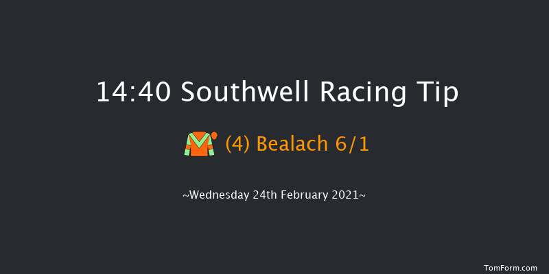 Betyourway At Betway Handicap Southwell 14:40 Handicap (Class 6) 14f Mon 22nd Feb 2021