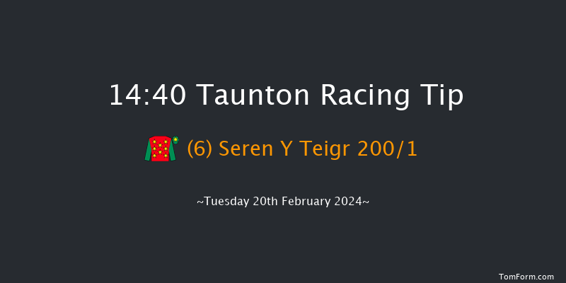 Taunton  14:40 Maiden
Hurdle (Class 4) 16f Tue 6th Feb 2024