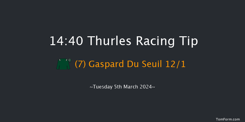 Thurles  14:40 Maiden
Chase 21f Thu 22nd Feb 2024