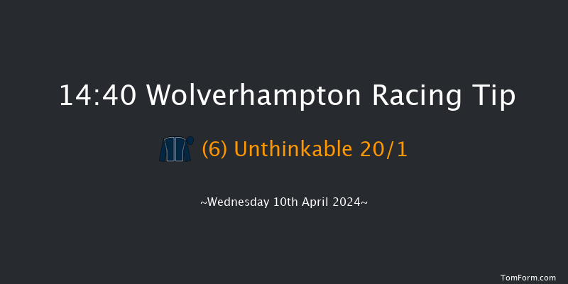 Wolverhampton  14:40 Maiden (Class 5) 5f Mon 8th Apr 2024