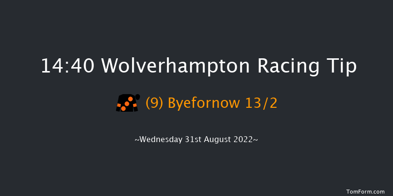 Wolverhampton 14:40 Handicap (Class 5) 6f Fri 19th Aug 2022