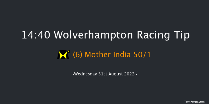 Wolverhampton 14:40 Handicap (Class 5) 6f Fri 19th Aug 2022