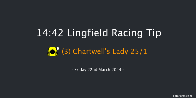 Lingfield  14:42 Handicap (Class 6) 10f Thu 7th Mar 2024