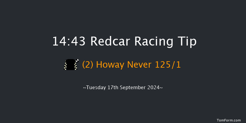 Redcar  14:43 Stakes (Class 5) 6f Sat 24th Aug 2024