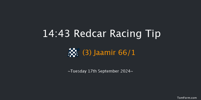 Redcar  14:43 Stakes (Class 5) 6f Sat 24th Aug 2024