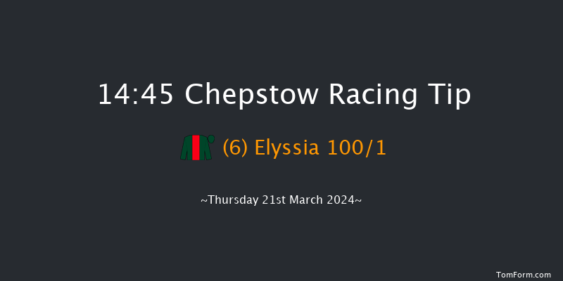 Chepstow  14:45 Maiden Hurdle
(Class 4) 16f Sun 17th Mar 2024