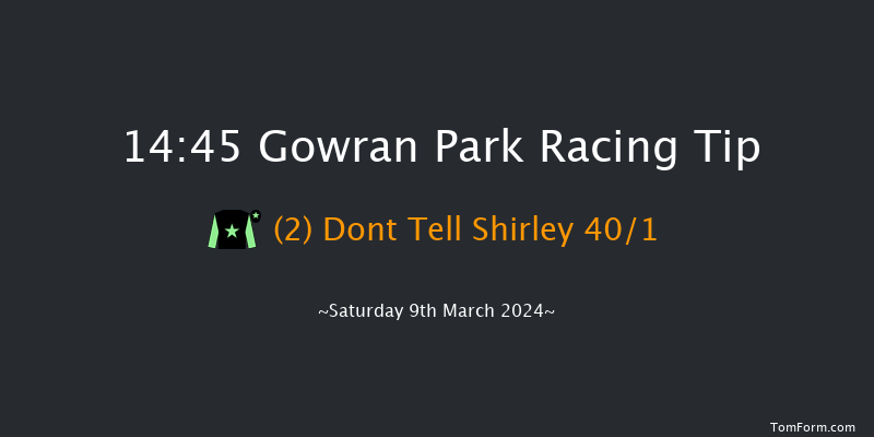 Gowran Park  14:45 Maiden Hurdle
16f Sat 17th Feb 2024