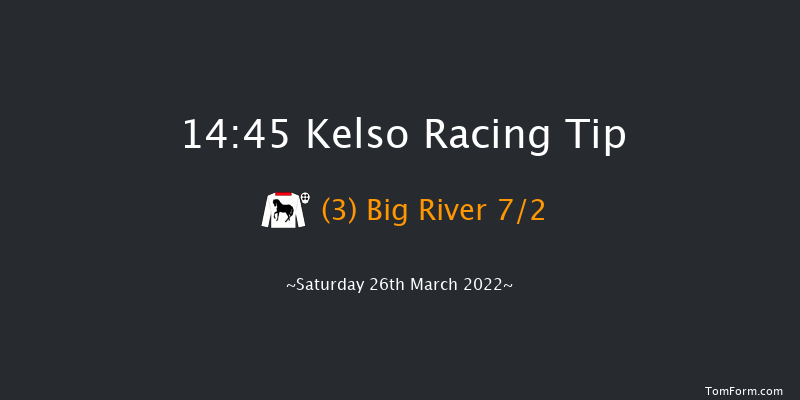 Kelso 14:45 Handicap Chase (Class 2) 26f Sat 5th Mar 2022