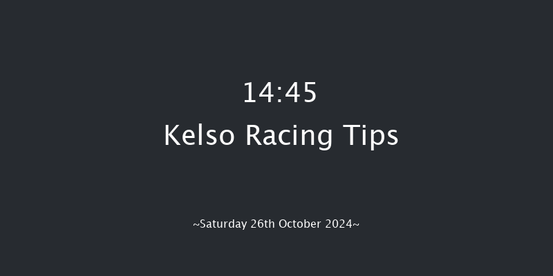 Kelso  14:45 Handicap Chase (Class 5) 17f Sun 6th Oct 2024