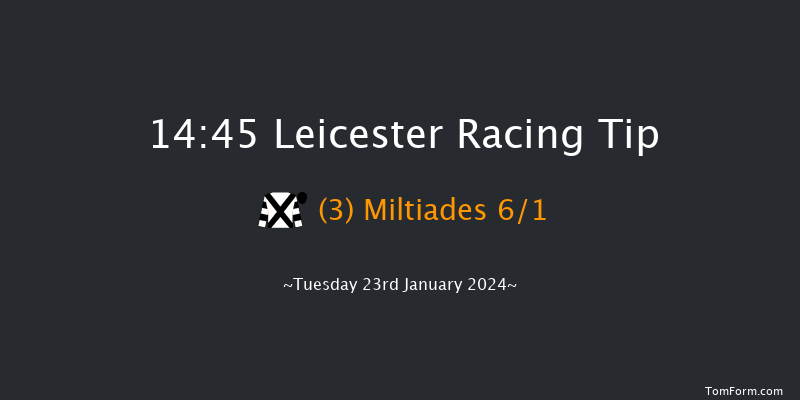 Leicester 14:45 Handicap
Chase (Class 5) 23f Wed 10th Jan 2024