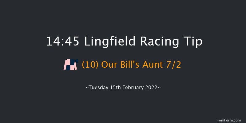 Lingfield 14:45 Maiden Hurdle (Class 4) 20f Sat 12th Feb 2022