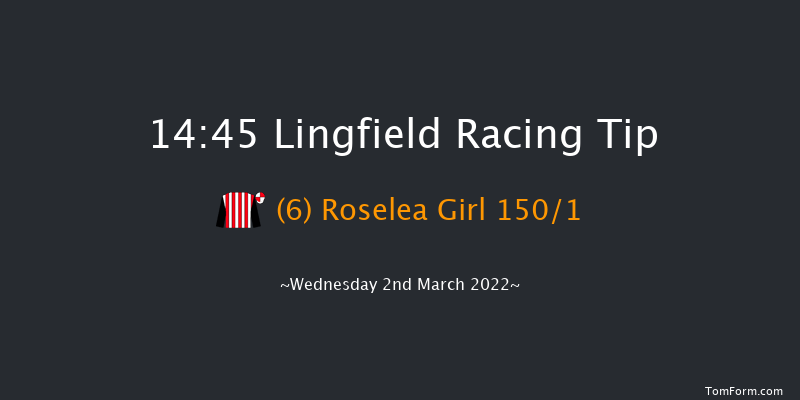 Lingfield 14:45 Maiden (Class 6) 7f Sat 26th Feb 2022