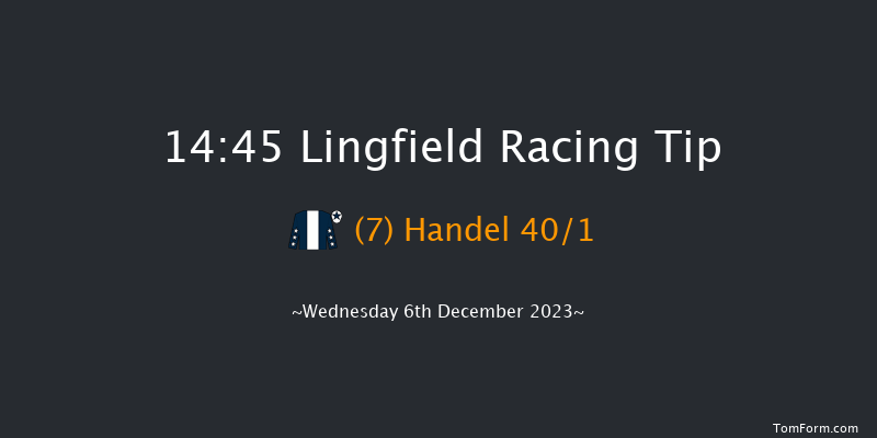 Lingfield 14:45 Handicap (Class 6) 12f Tue 5th Dec 2023