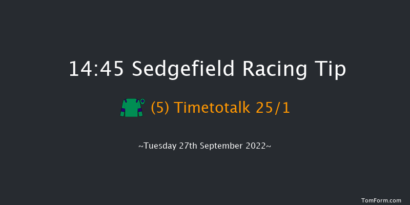 Sedgefield 14:45 Maiden Hurdle (Class 4) 20f Thu 1st Sep 2022