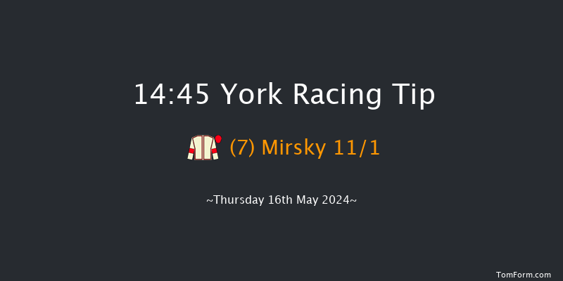 York  14:45 Handicap (Class
2) 8f Wed 15th May 2024