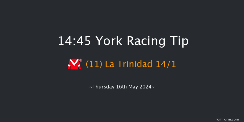 York  14:45 Handicap (Class
2) 8f Wed 15th May 2024