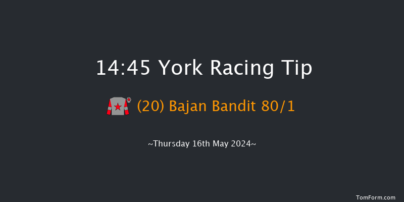 York  14:45 Handicap (Class
2) 8f Wed 15th May 2024