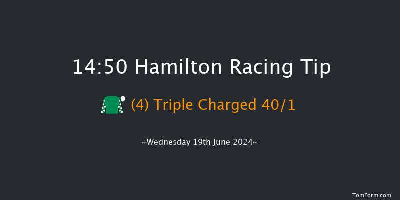 Hamilton  14:50 Maiden (Class 4) 6f Wed 12th Jun 2024