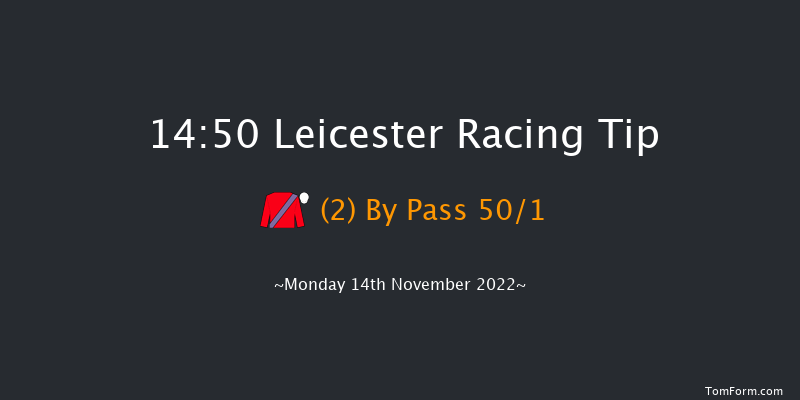 Leicester 14:50 Conditions Hurdle (Class 3) 16f Mon 24th Oct 2022