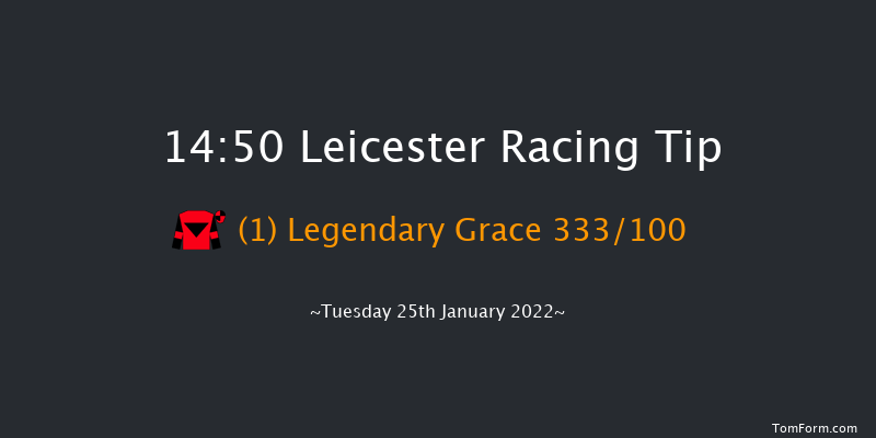 Leicester 14:50 Maiden Hurdle (Class 3) 16f Wed 12th Jan 2022