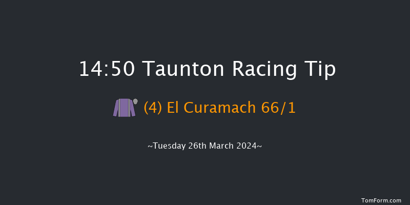 Taunton  14:50 Maiden Hurdle (Class
4) 16f Mon 11th Mar 2024